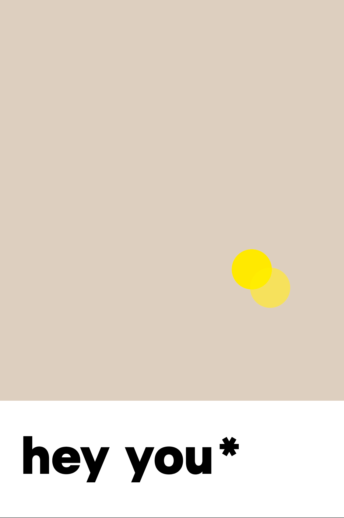 hey you* Sand-Gelb | Grafic Colours